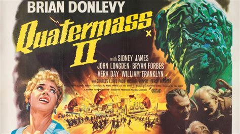 Quatermass 2 Uma Aventura Científica de Ficção com Monstros Criados por Radiação!